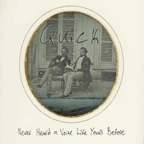 Quick - Never Heard A Voice