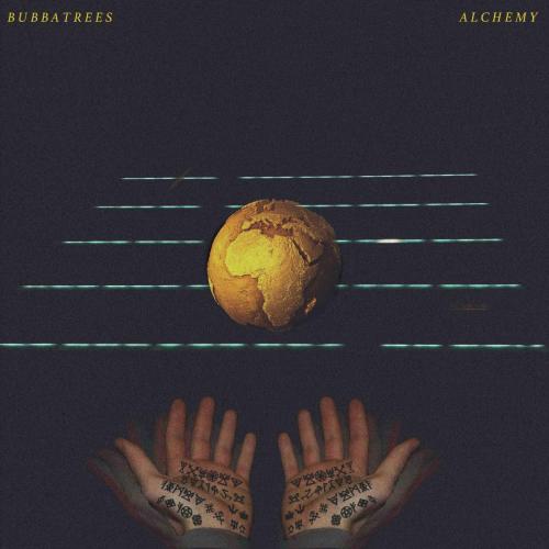 Bubbatrees - Alchemy