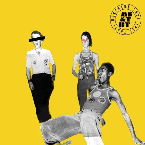 MS&TBT - All That Northern Soul