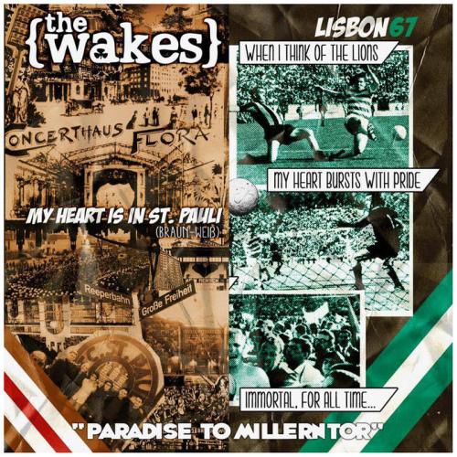 The Wakes - Paradise To Millerntor
